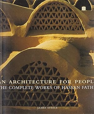 Image du vendeur pour An Architecture for People: The Complete Works of Hassan Fathy mis en vente par Ironwood Books