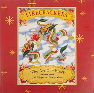 Immagine del venditore per Firecrackers. The Art & History. venduto da Asia Bookroom ANZAAB/ILAB