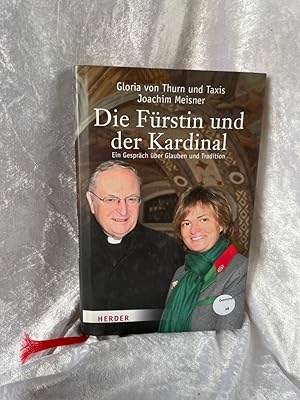 Seller image for Die Frstin und der Kardinal: Ein Gesprch ber Glauben und Tradition Ein Gesprch ber Glauben und Tradition for sale by Antiquariat Jochen Mohr -Books and Mohr-