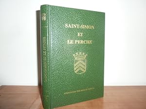 Seller image for Le duc de Saint-Simon seigneur de La Fert-Vidame et le Perche. for sale by Librairie Le Jardin des Muses