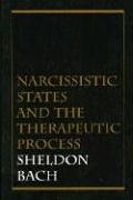 Bild des Verkufers fr Narcissistic States and the Therapeutic Process zum Verkauf von Pieuler Store