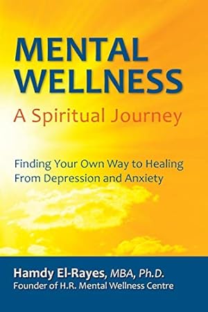 Imagen del vendedor de Mental Wellness: A Spiritual Journey a la venta por Pieuler Store