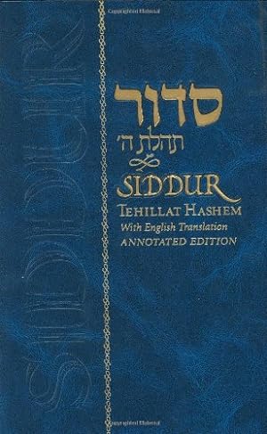 Seller image for Siddur Tehillat Hashem: With Annotated English Translation (English and Hebrew Edition) for sale by Pieuler Store