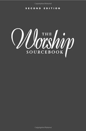 Seller image for The Worship Sourcebook, Second Edition (Includes CD) for sale by Pieuler Store