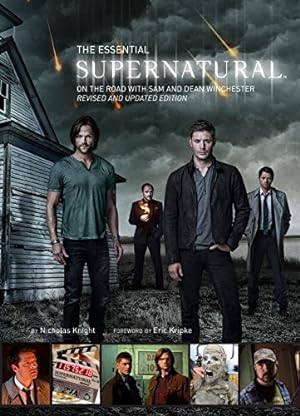 Imagen del vendedor de The Essential Supernatural: On the Road with Sam and Dean Winchester a la venta por Pieuler Store