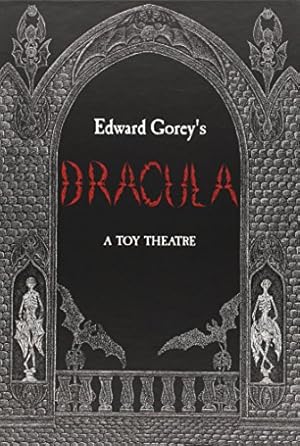 Imagen del vendedor de Edward Gorey's Dracula: A Toy Theatre: Die Cut, Scored and Perforated Foldups and Foldouts a la venta por Pieuler Store