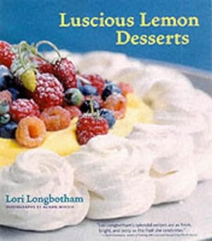 Imagen del vendedor de Luscious Lemon Desserts: (Dessert Cookbook, Lemon Dessert Recipes) a la venta por Pieuler Store