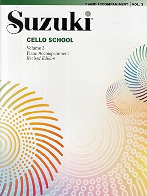 Seller image for Suzuki Cello School, Piano Accompaniment : Volume 3 Piano Accompaniment for sale by Pieuler Store