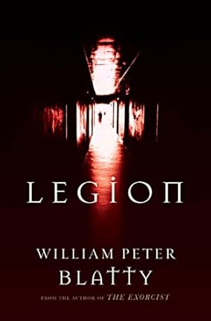 Seller image for Legion: A Novel from the Author of The Exorcist for sale by Pieuler Store