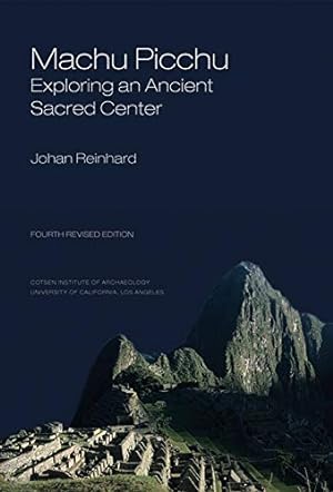 Seller image for Machu Picchu: Exploring an Ancient Sacred Center (World Heritage and Monuments) for sale by Pieuler Store