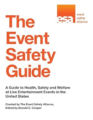 Imagen del vendedor de The Event Safety Guide: A Guide to Health, Safety and Welfare at Live Entertainment Events in the United States a la venta por Pieuler Store