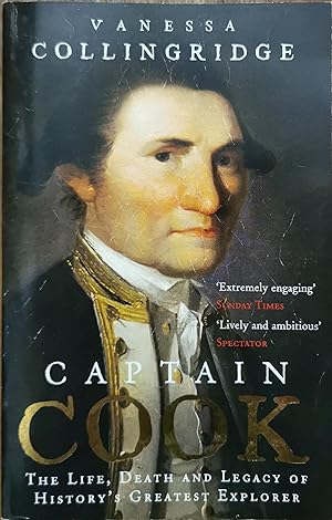 Seller image for Captain Cook: The Life, Death and Legacy of History's greatest Explorer for sale by Dial-A-Book
