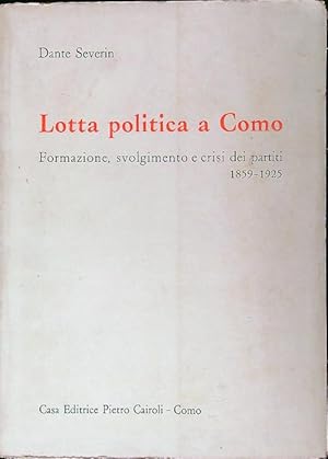 Seller image for Lotta politica a Como for sale by Librodifaccia