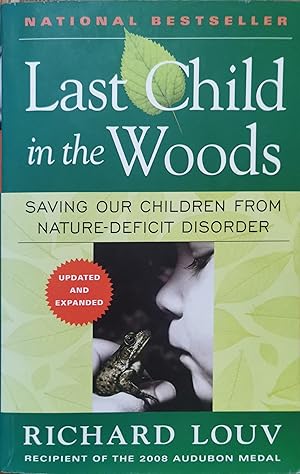 Seller image for Last Child in the Woods: Saving Our Children from Nature-Deficit Disorder (Paperback) for sale by Dial-A-Book