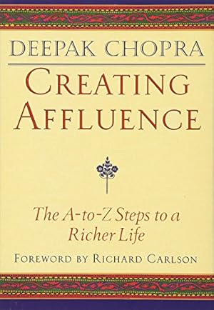 Imagen del vendedor de Creating Affluence: The A-to-Z Steps to a Richer Life a la venta por Pieuler Store