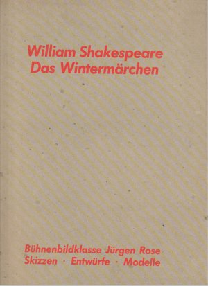 William Shakespeare - Das Wintermärchen. Bühnenbildklasse Jürgen Rose, Skizzen, Entwürfe, Modelle