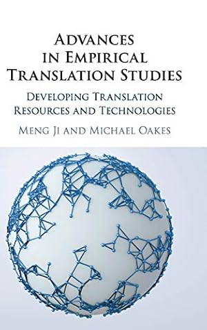 Immagine del venditore per Advances in Empirical Translation Studies: Developing Translation Resources and Technologies venduto da WeBuyBooks