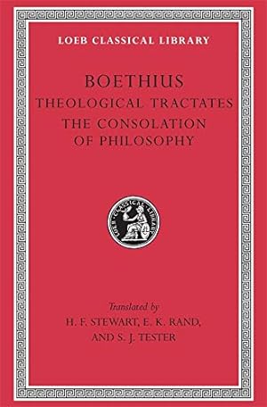 Immagine del venditore per Theological Tractates. The Consolation of Philosophy (Loeb Classical Library) venduto da Pieuler Store