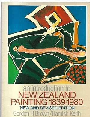 Seller image for An Introduction to New Zealand Painting 1839 - 1980 New and revised edition. for sale by City Basement Books