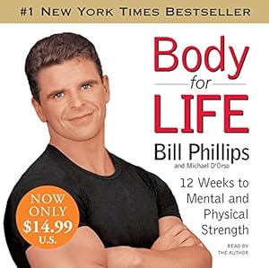 Seller image for Body For Life: 12 Weeks to Mental and Physical Strength for sale by Pieuler Store