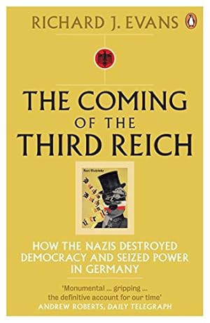 Seller image for Coming of the Third Reich for sale by Pieuler Store