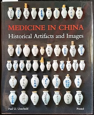 Medicine in China Historical Artefacts and Images