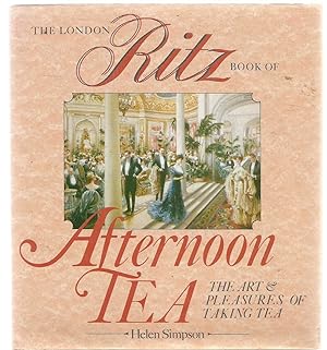Seller image for London Ritz Book of Afternoon Tea for sale by Turn The Page Books