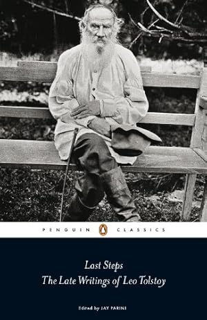 Seller image for Last Steps: The Late Writings of Leo Tolstoy (Penguin Classics) for sale by Pieuler Store