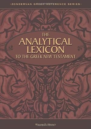 Immagine del venditore per The Analytical Lexicon to the Greek New Testament venduto da Pieuler Store