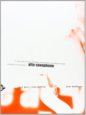 Imagen del vendedor de Easy Jazz Conception -- Alto Saxophone: 15 Solo Etudes for Jazz Phrasing, Interpretation, and Improvisation (English/German Language Edition) (Book & CD) a la venta por Pieuler Store