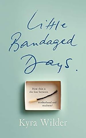 Seller image for Little Bandaged Days for sale by WeBuyBooks