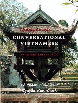 Imagen del vendedor de Chung Ta Noi.Conversational Vietnamese: An Intermediate Text a la venta por Pieuler Store
