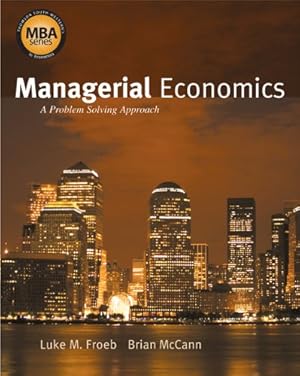 managerial economics a problem solving approach 4th edition