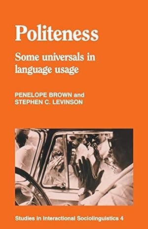 Seller image for Politeness: Some Universals in Language Usage (Studies in Interactional Sociolinguistics 4) for sale by Pieuler Store