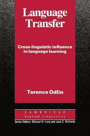 Seller image for Language Transfer: Cross-Linguistic Influence in Language Learning (Cambridge Applied Linguistics) for sale by Pieuler Store