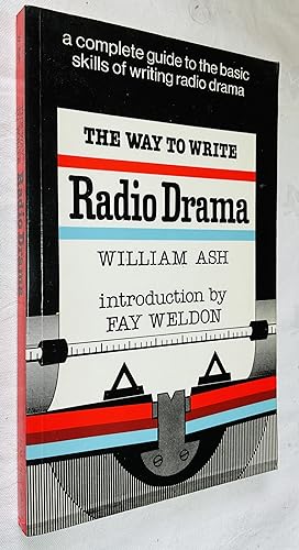Seller image for The Way to Write Radio Drama for sale by Hadwebutknown