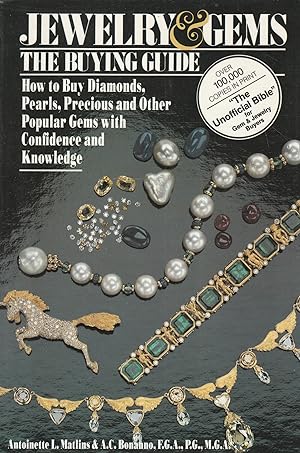 Seller image for Jewelry & gems : the buying guide : how to buy diamonds, precious and other popular gems with confidence and knowledge for sale by Messinissa libri