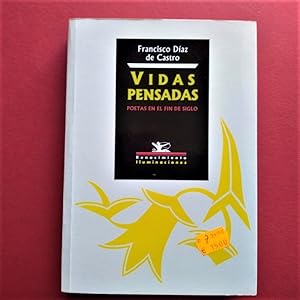 Imagen del vendedor de Vidas Pensadas. Poetas en el Fin de Siglo. a la venta por Carmichael Alonso Libros