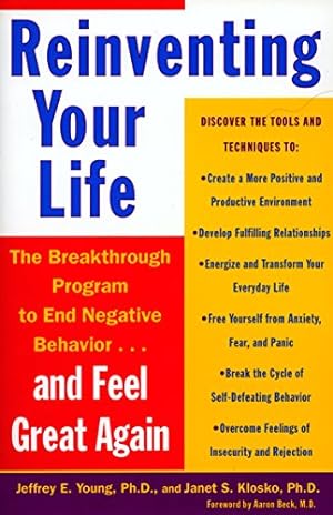 Immagine del venditore per Reinventing Your Life: The Breakthrough Program to End Negative Behavior and Feel Great Again venduto da Pieuler Store