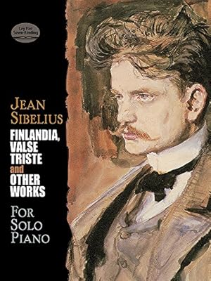 Image du vendeur pour Finlandia, Valse Triste and Other Works for Solo Piano (Dover Music for Piano) mis en vente par Pieuler Store