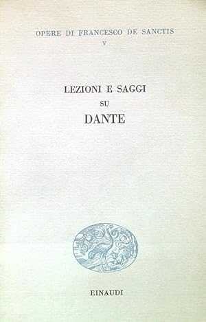 Bild des Verkufers fr Lezioni e saggi su Dante zum Verkauf von Librodifaccia
