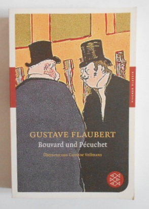 Imagen del vendedor de Bouvard und Pcuchet: Roman. Fischer Klassik; Band 90199. a la venta por KULTur-Antiquariat