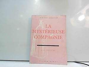 Seller image for la mysterieuse compagnie/ les jsuites for sale by JLG_livres anciens et modernes
