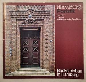 Hamburg Porträt. Heft 7/77. Backsteinbau in Hamburg. Museum für Hamburgische Geschichte.