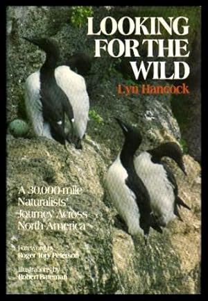 Seller image for LOOKING FOR THE WILD for sale by W. Fraser Sandercombe