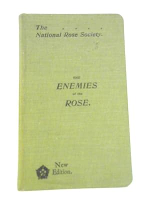 Bild des Verkufers fr The Enemies of the Rose zum Verkauf von World of Rare Books
