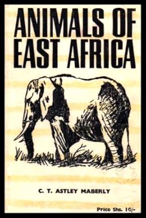 Seller image for ANIMALS OF EAST AFRICA for sale by W. Fraser Sandercombe