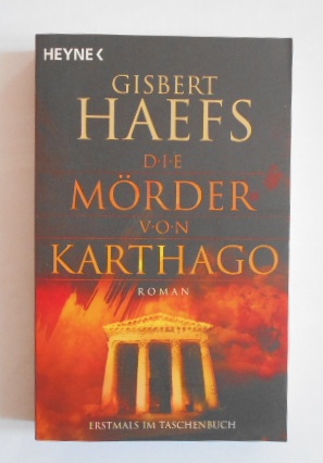 Seller image for Die Mrder von Karthago: Roman. for sale by KULTur-Antiquariat