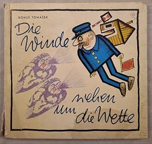Imagen del vendedor de Die Winde wehen um die Wette. a la venta por KULTur-Antiquariat