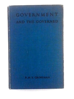 Bild des Verkufers fr Government and the Governed; History of Political Ideas and Political Practice zum Verkauf von World of Rare Books